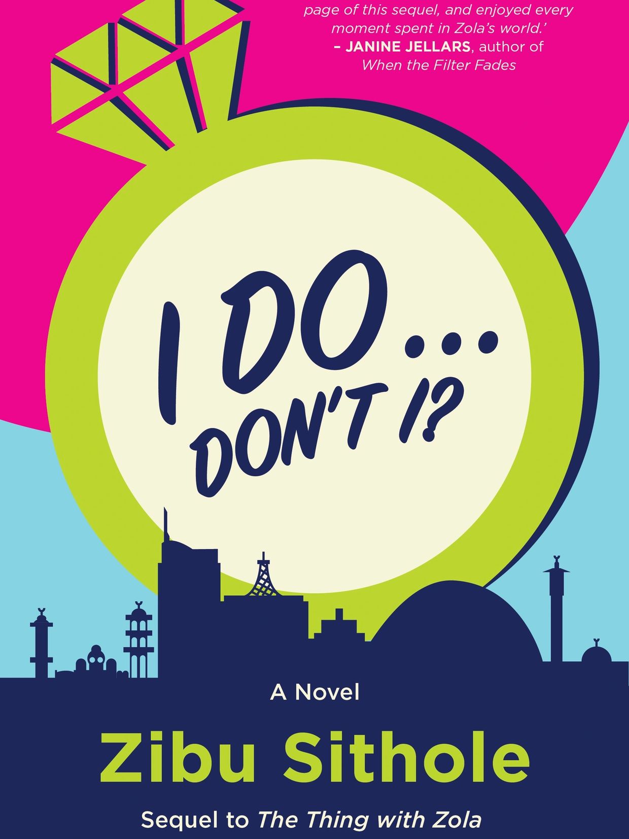 The Thing With Zola - I Do... Don't I?