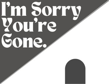 I'm Sorry you're gone. Postcard for people to fill out.
