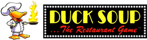 Duck Soup...The Restaurant Game