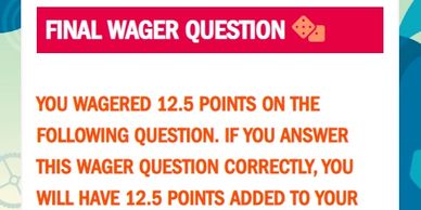 Sample screen for our final wager question