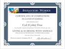 alt="Dr. Susan Friedman's Behavior Works Living & Learning with Animals Course Completion Cert"