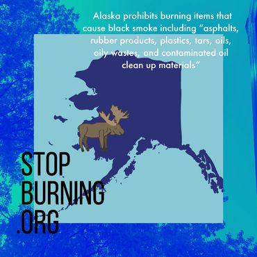 Alaska open burning regulations. Stop Burning.org.