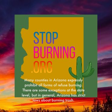 Arizona open burning regulations. Stop Burning.org.