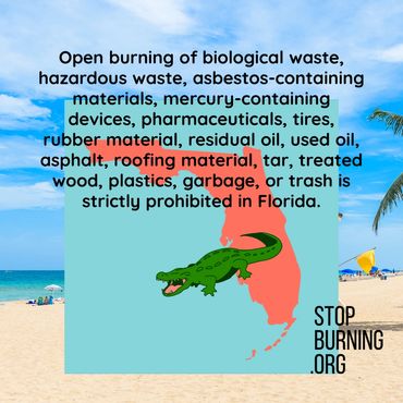 Florida open burning regulations. Stop Burning.org.