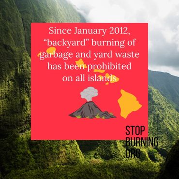 Hawaii open burning regulations. Stop Burning.org.