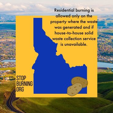Idaho open burning regulations. Stop Burning.org.