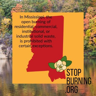 Mississippi open burning regulations. Stop Burning.org.