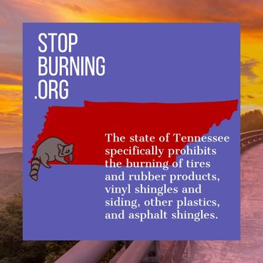 Tennessee open burning regulations. Stop Burning.org.