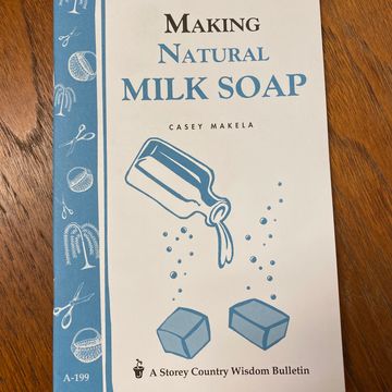 Making Natural Milk Soap Book