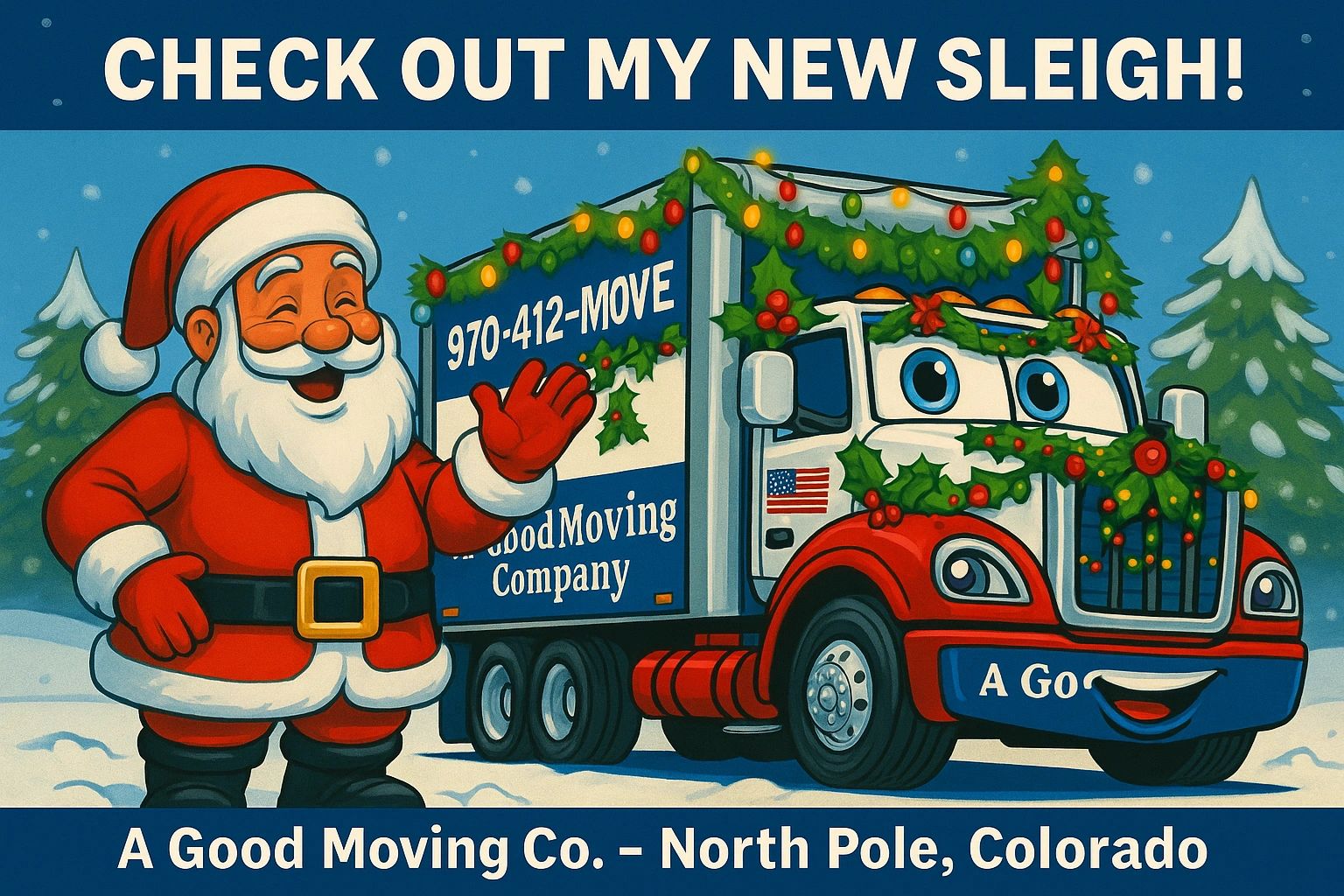 Santa smiles big with his new sleigh — the Moving truck, decorated and ready for holiday moves!
