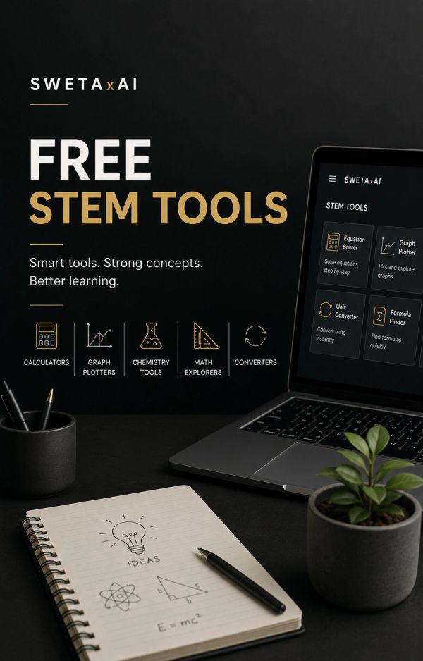 Free STEM tools by SWETA x AI for better learning.