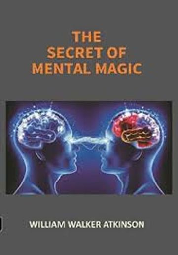 The Secret of Mental Magic