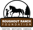 Roughout Ranch Foundation Inc.