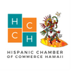 Hispanic Chamber of 
Commerce Hawaii