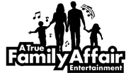A True Family Affair Entertainment, MA, NH, Maine
