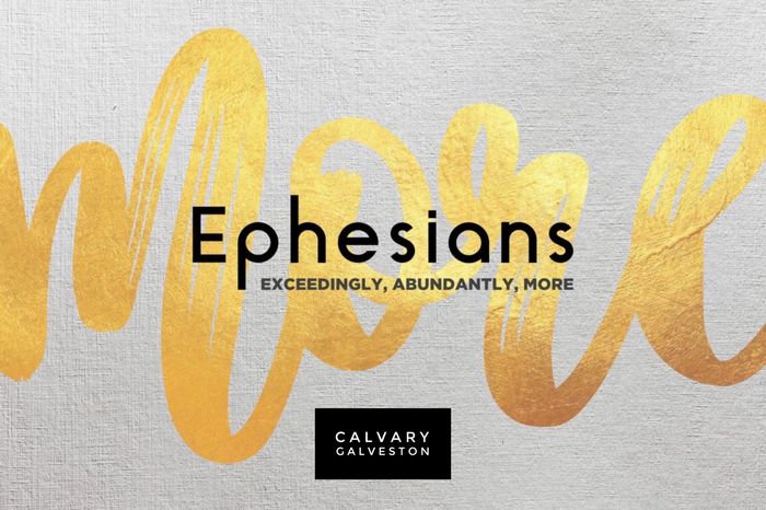 Studying through the book of Ephesians on Sunday mornings