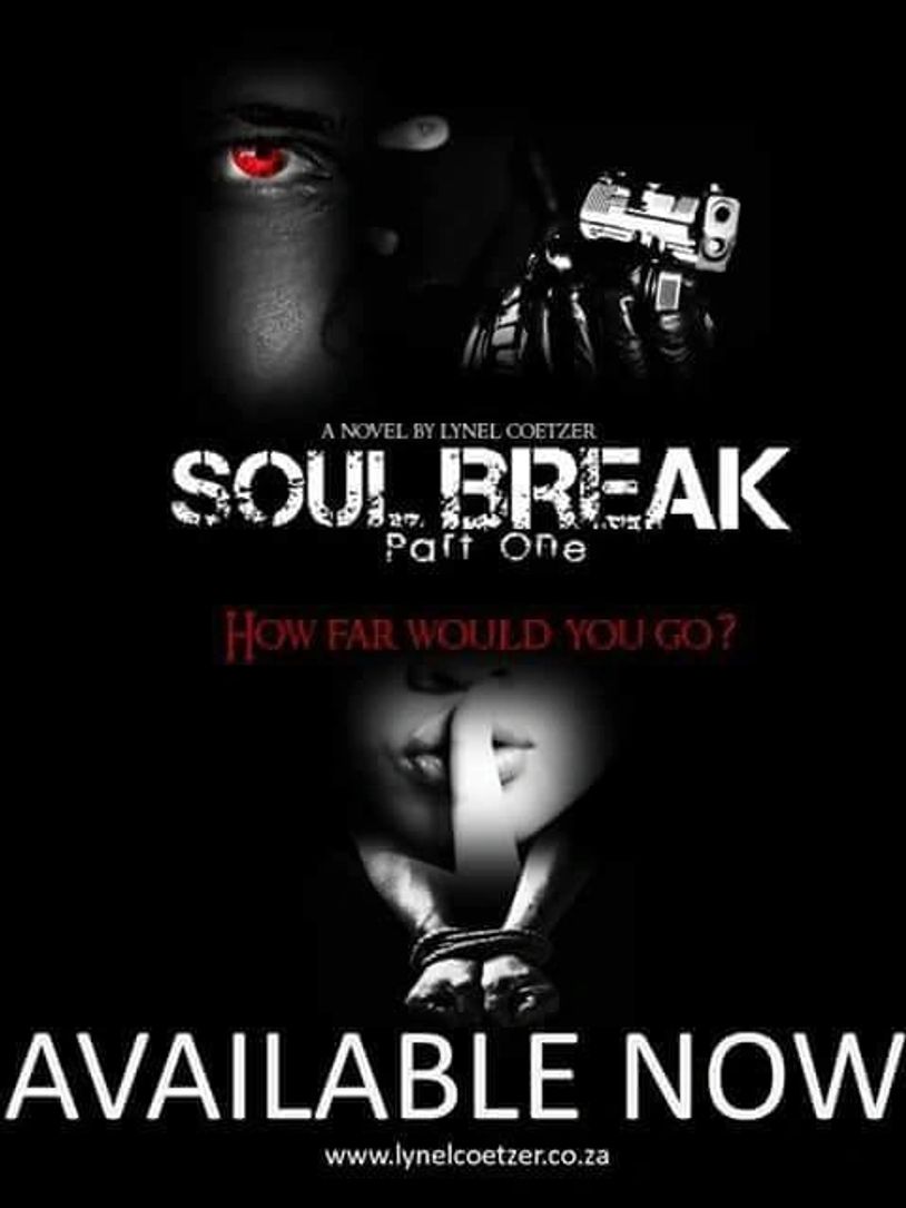 SOUL BREAK BY LYNEL COETZER, THRILLING BOOK, GOOD READ, AVAILABLE ON AMAZON