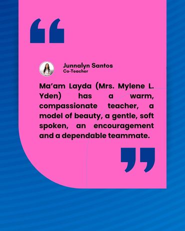 Testimonial praising Mrs. Mylene L. Yden as a warm, compassionate, and dependable teacher.