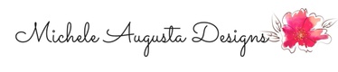 Michele Augusta Designs