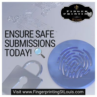 Ensure safe fingerprint submissions with Fingerprinting St Louis