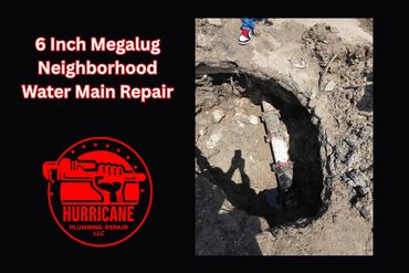 Excavated neighborhood water main repair by Hurricane Plumbing.