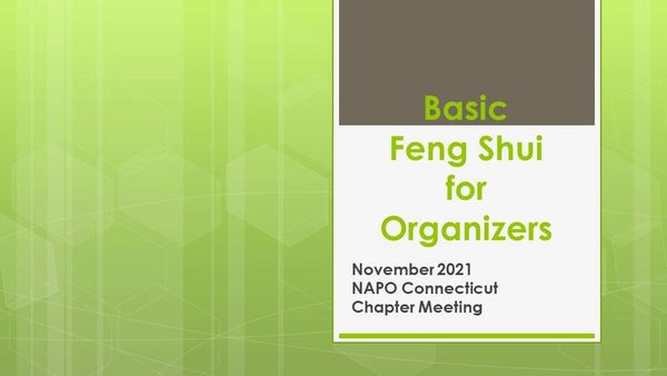 Title Slide for "Basic Feng Shui for Organizers" presentation