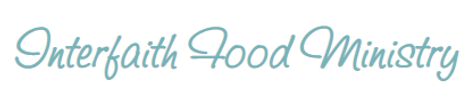 Logo with the text 'Interfaith Food Ministry' in elegant script.