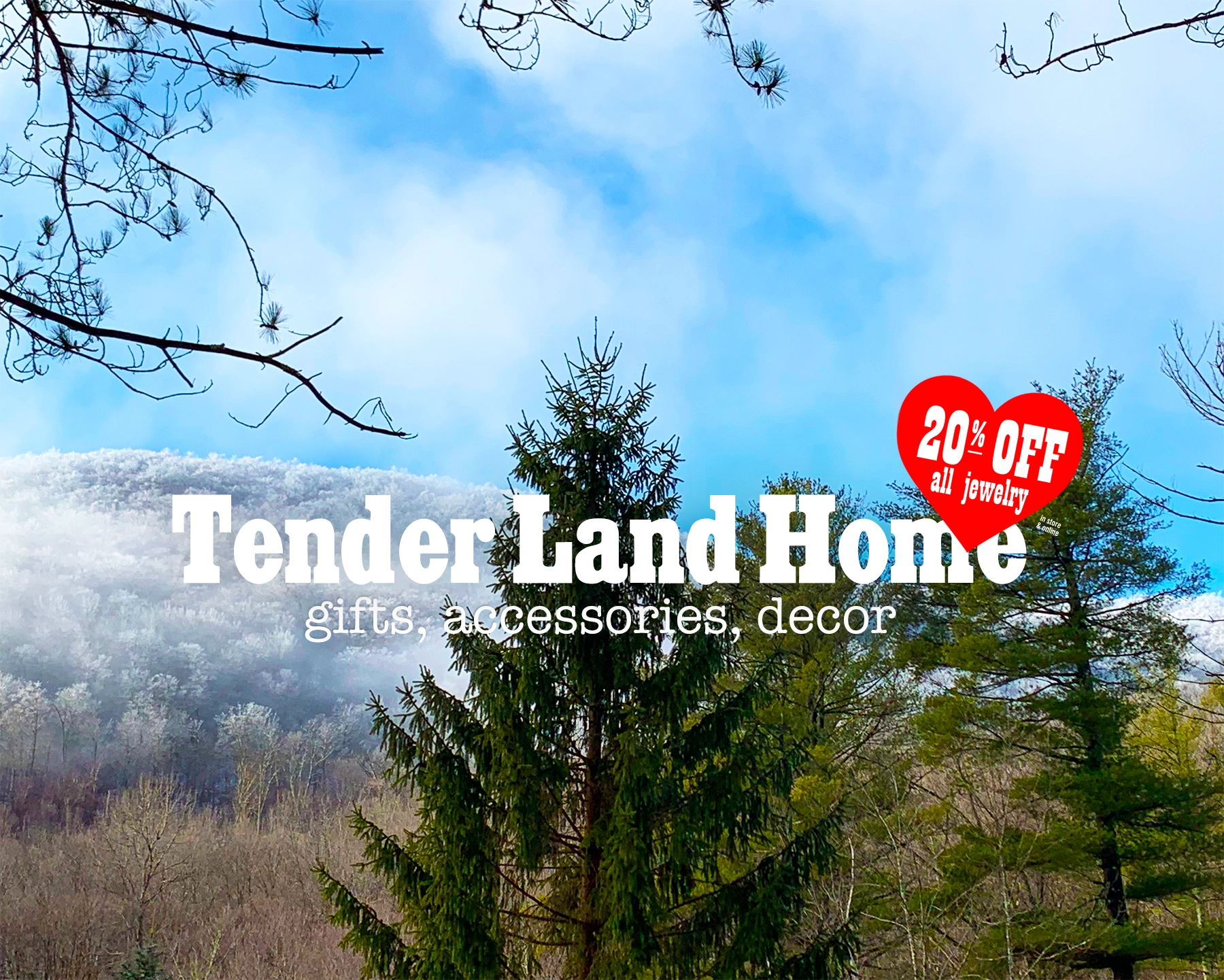 Tender Land Home