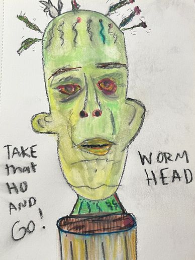 My drawing/sketch of worm head Kennedy that doesn't believe in vaccines.