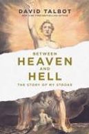 Cover of Heaven and Hell. Book about recovering from a stroke in SF.