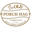 THE OLD PORCH HAG COMPANY