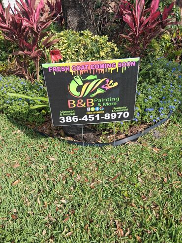 B & B Painting & More yards sign advertisement