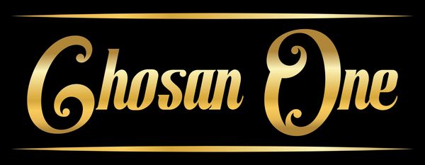 Stylish gold text reading 'Chosen One' on a black background.