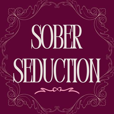 Elegant design with the words 'Sober Seduction' on a deep purple background.