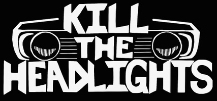 Kill the Headlights