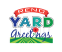 reno yard greetings