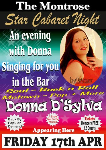 Singer Donna D'Sylva at The Montrose, Friday April 17. Free for members, £2 for guests. Soul & Pop.