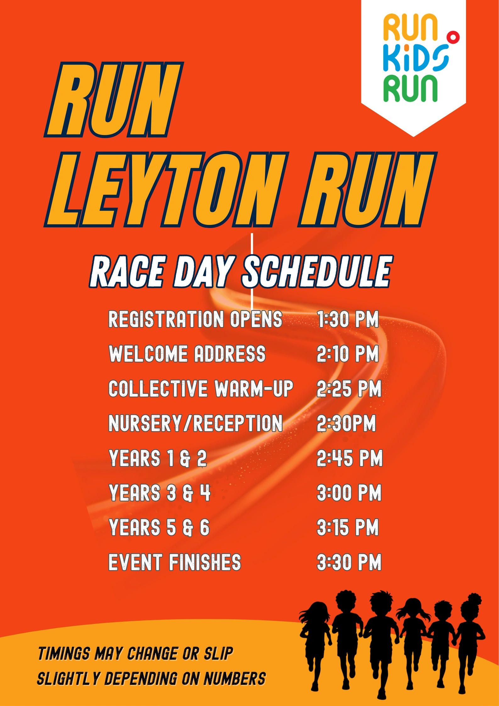Run Leyton Run race day schedule with timings for registration, warm-up, and races by age group.