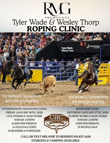 Promotional flyer for Tyler Wade and Wesley Thorp's roping clinic event in 2026.