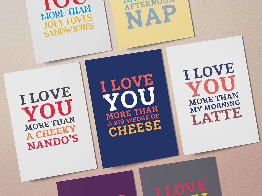 Greeting cards featuring 'I love you more than...' examples.