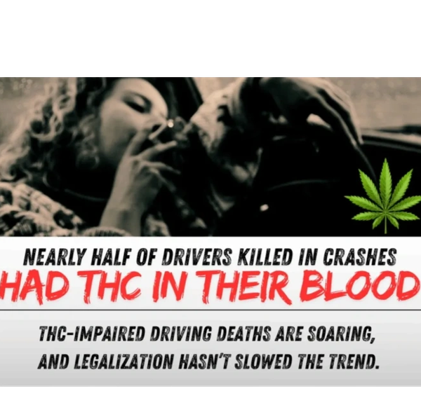 Almost half of drivers killed in crashes had THC in their blood.