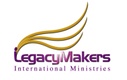LegacyMakers International Ministries 