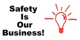 Safety is  our Business