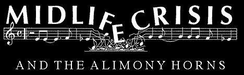 Midlife Crisis & the Alimony Horns