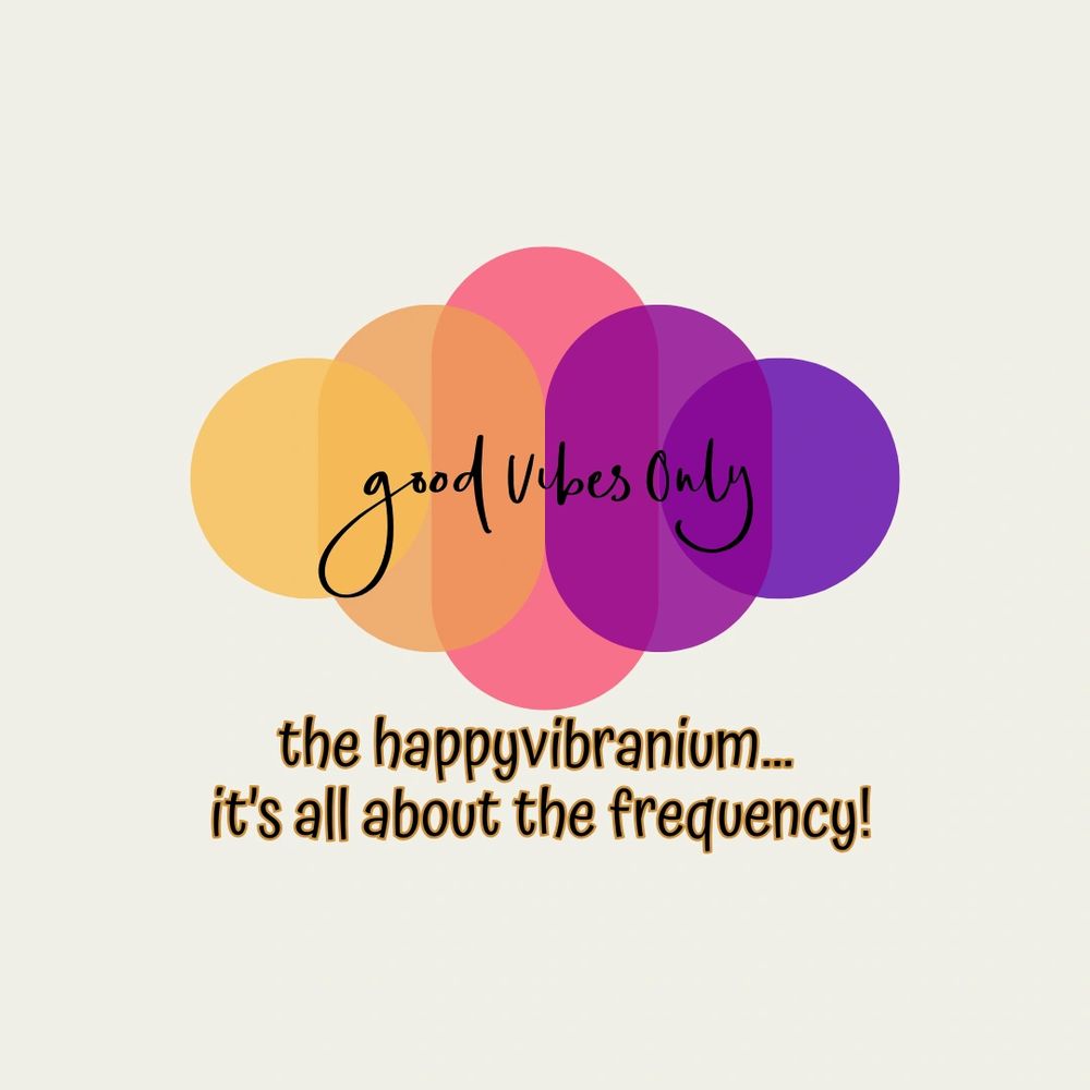 Colorful abstract shapes with the phrase 'good vibes only' and a positive message about frequency.