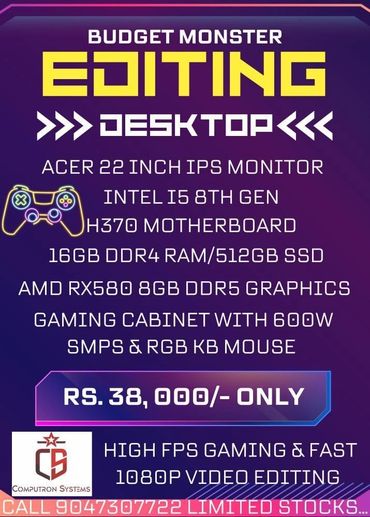 Budget monster editing desktop with Intel i5, 16GB RAM, AMD RX580 graphics for Rs. 38,000.