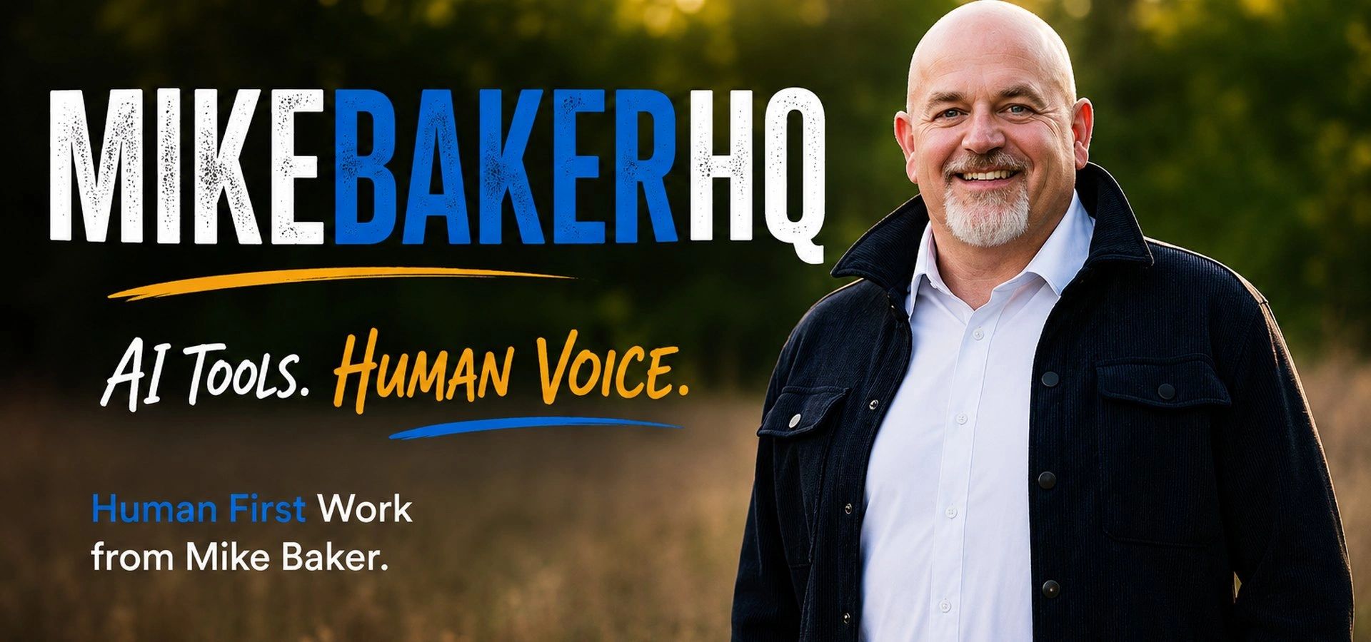 Mike Baker hero image for MikeBakerHQ and Human First work.