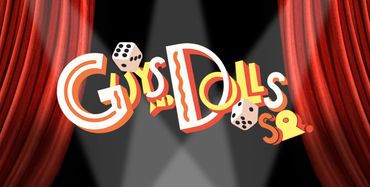 Colorful text 'Guys and Dolls' with dice and red curtains on stage.