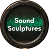 Sound Sculptures
