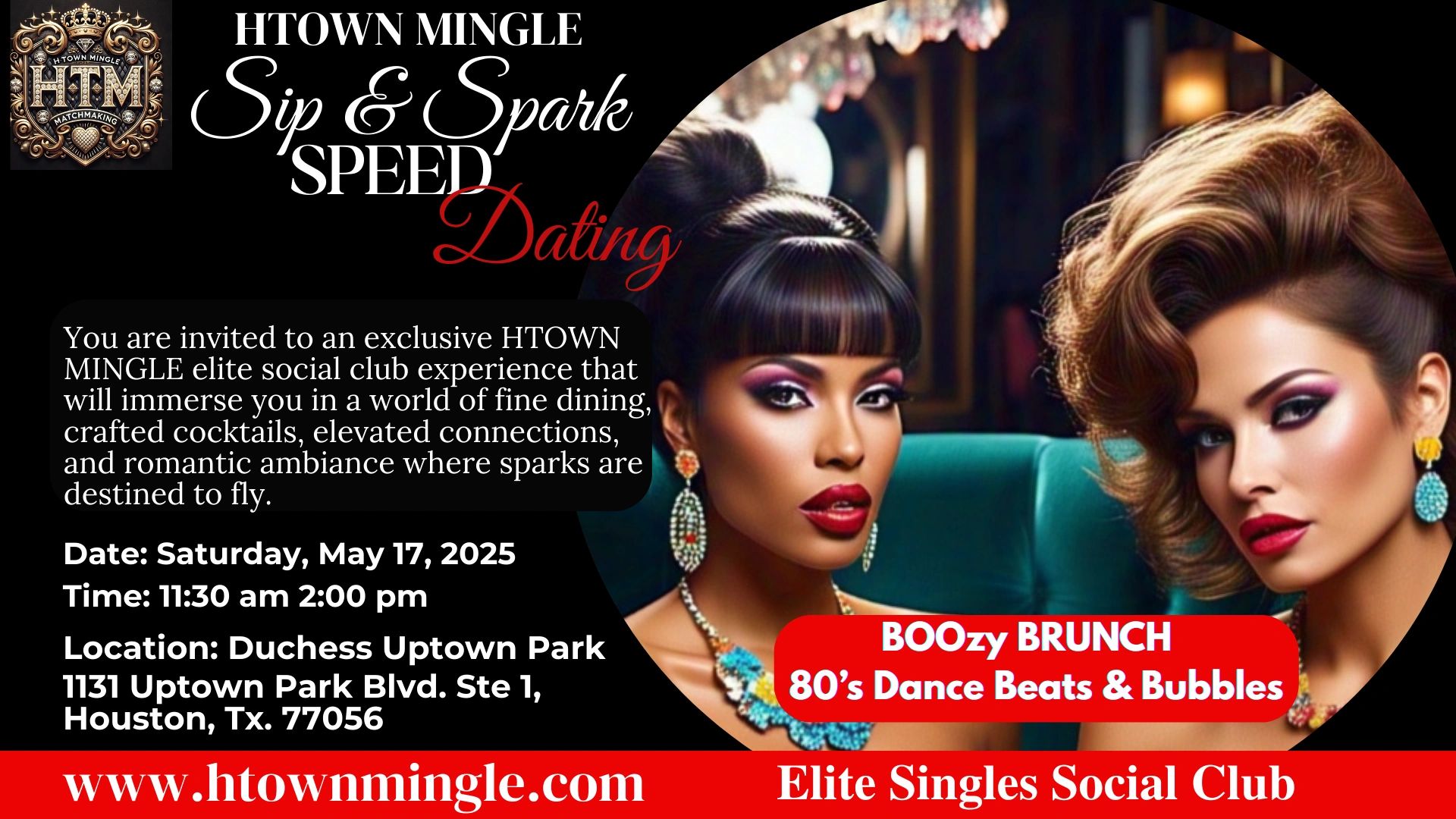 HTM ELITE A Boozy 80’s singles brunch at Duchess Uptown Park.